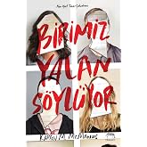 Birimiz Yalan S&ouml;yl&uuml;yor
