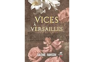 Vices à Versailles - Tome 1