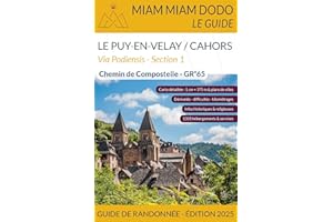 Miam Miam Dodo GR65 Section 1 Edition 2025 (Le Puy-en-Velay à Cahors)