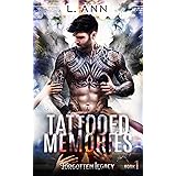 Tattooed Memories: A Steamy Rockstar Romance (Forgotten Legacy Book 1)