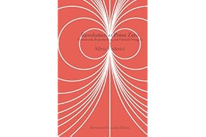 Revolution at Point Zero: Housework, Reproduction, and Feminist Struggle