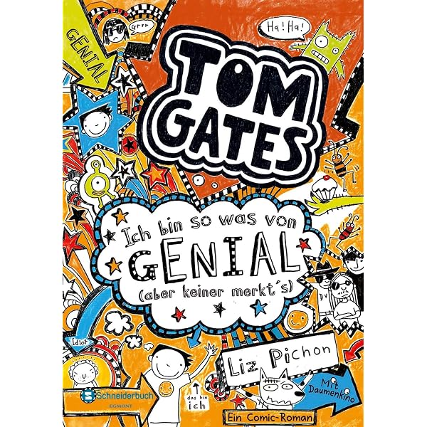 Tom Gates. Wo ich bin ist Chaos – aber ich kann nicht überall sein