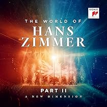 The World Of Hans Zimmer - Part II: A New Dimension: Amazon.co.uk