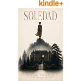Soledad: Una novela psicol&oacute;gica sobre heridas familiares y abandono emocional