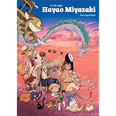 LA VIDA SEG&Uacute;N HAYAO MIYAZAKI (COMICS Y NOVELAS GRAFICAS)