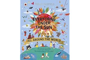 Everything Under the Sun: All Around the World: The brand new book of questions for every day of the year – the perfect Christmas gift for curious minds!
