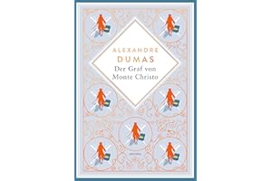 Dumas - Der Graf von Monte Christo. Schmuckausgabe mit Kupferprägung: Abenteuerroman. Ein Meisterwerk der französischen Literatur (Anacondas besondere Klassiker, Band 22)