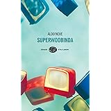 Superwoobinda (Einaudi. Stile libero Vol. 539)