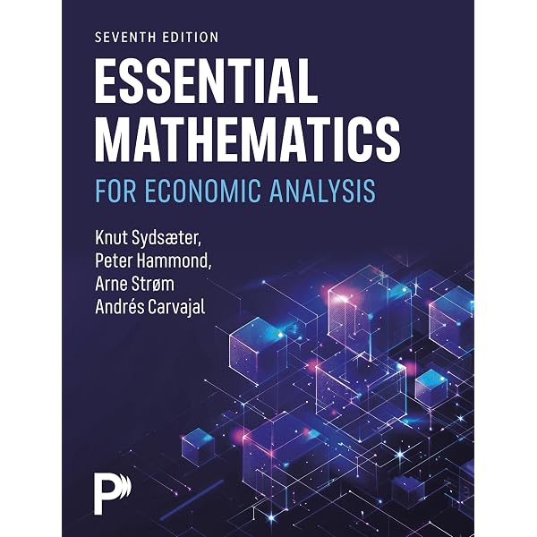Essential Mathematics for Economic Analysis : Sydsaeter, Knut