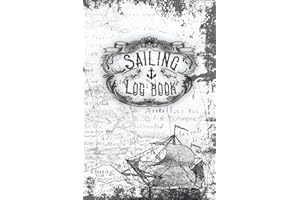 Sailing Log Book: Captain Log book for boat trips, ideal for all sailors with sailboat, ship, yacht, or catamaran are underway. A logbook for the ... beautiful softcover with 120 pages, 6" x 9".