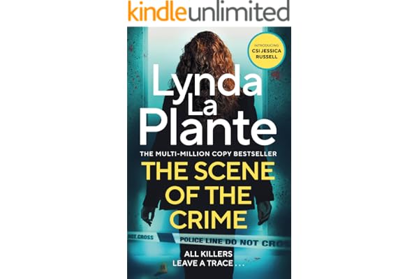 The Scene of the Crime The new pulse-pounding thriller from the multi-million copy bestseller