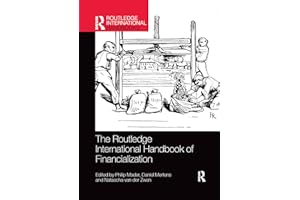 The Routledge International Handbook of Financialization