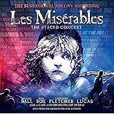 Les Miserables: The Staged Concert (The Sensational 2020 Live Recording) from the Gielgud Theatre, London]