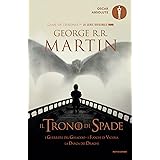 Il Trono di Spade - 5. I guerrieri del ghiaccio, I fuochi di Valyria, La Danza dei Draghi: Libro quinto delle cronache del Gh