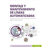 Montaje y mantenimiento de l&iacute;neas automatizadas (Instalaci&oacute;n y Mantenimiento)