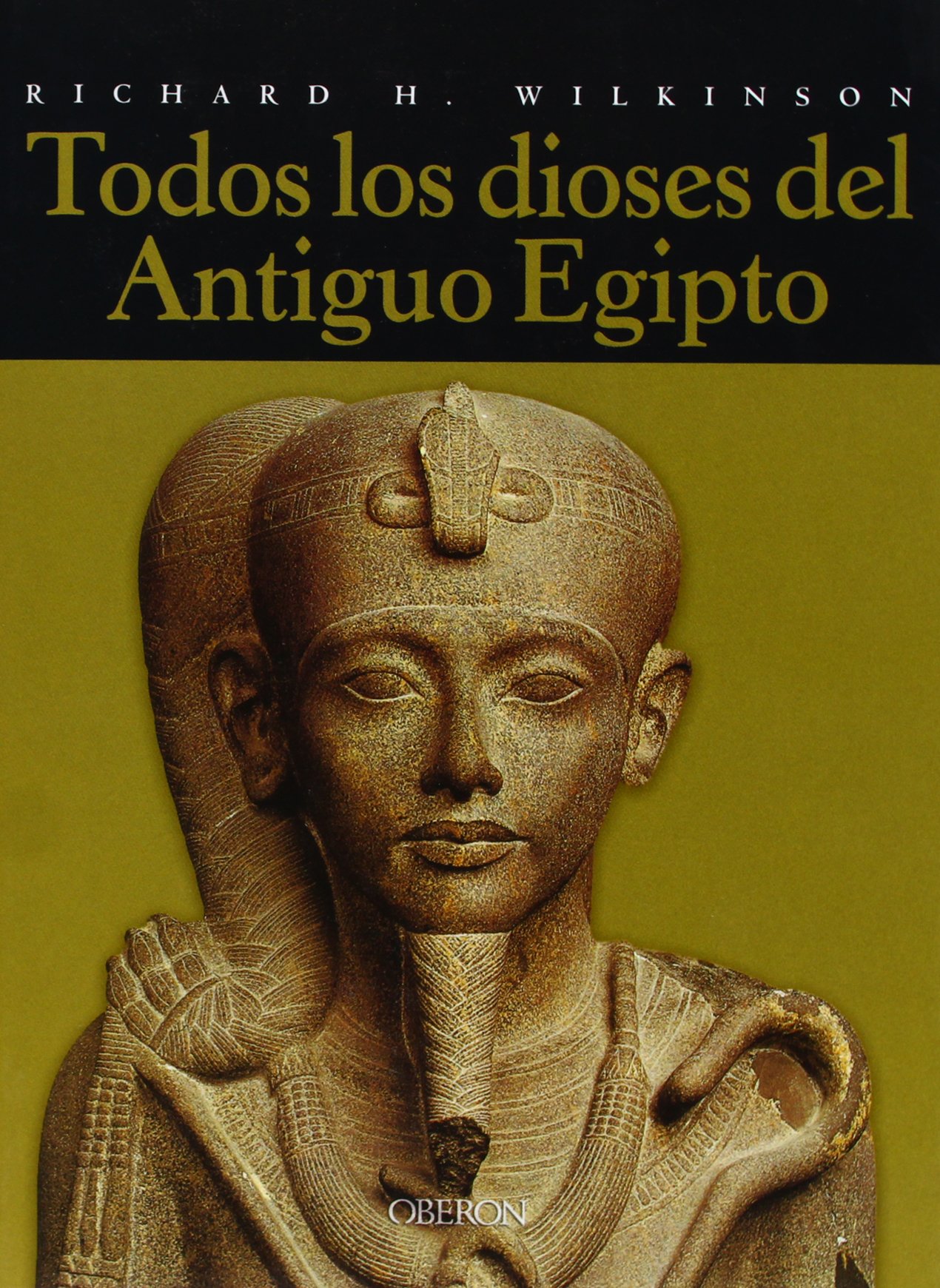 Todos los dioses del Antiguo Egipto