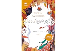 Boulevard. Llibre 2: Després d'ell (edició revisada per l'autora) (Wattpad)