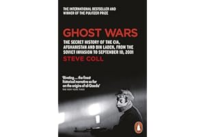 Ghost Wars: The Secret History of the CIA, Afghanistan and Bin Laden