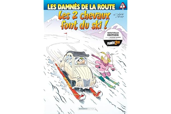 Les Damnés de la route - tome 09: Les 2 chevaux font du ski !