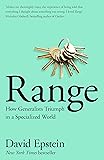 Range: How Generalists Triumph in a Specialized World