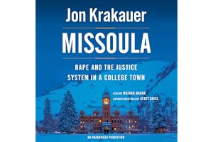 Missoula: Rape and the Justice System in a College Town