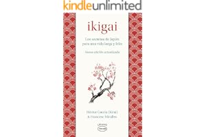 Ikigai: Los secretos de Japón para una vida larga y feliz (Medicinas complementarias)