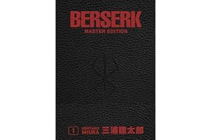 Berserk Master Edition 01: Edle 3-in-1-Ausgabe des Mangas im Hardcover mit Überformat – Das actiongeladene und genredefinierende Dark-Fantasy-Epos von Kentaro Miura