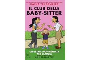Un'estate movimentata per Claudia. Il Club delle baby-sitter