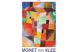 ‎ALPHA EDITION Monet bis Klee 2024 - Bild-Kalender 42x56 cm - Kunst-Kalender - Wand-Kalender - Malerei - Alpha Edition