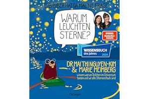 BiBiBiber hat da mal 'ne Frage. Warum leuchten Sterne?: Dr. Mai Thi Nguyen-Kim & Marie Meimberg wissen, warum Teilchen im Universum tanzen und wir alle Sternenstaub sind