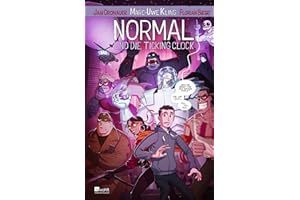 Normal und die Ticking Clock: Comic trifft Satire: eine fantastische Graphic Novel voller Humor, absurder Superhelden und wahnwitziger Twists (Der Normal-Comic, Band 2)