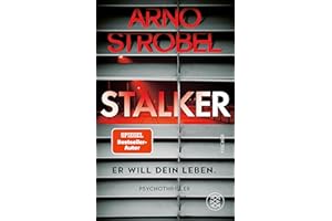 Stalker – Er will dein Leben.: Psychothriller | Limitierte Silber-Metallic Folie in der ersten Auflage