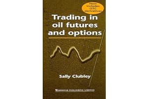 Trading in Oil Futures and Options