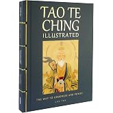 Tao Te Ching Illustrated: The Way to Goodness and Power (Chinese Bound Illustrated)