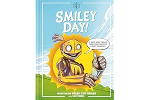 Critical Role Smiley Day!: A Good Advice Book from Your Favorite Robot Therapist