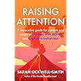 Raising Attention: A supportive guide for parents and carers of ...
