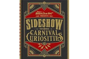 Ripley's Believe It or Not! Sideshow and Other Carnival Curiosities