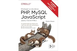Développer un site web en PHP, MySQL JavaScript jQuery, CSS3 et HTML5: Un guide étape par étape pour créer des sites web dynamiques