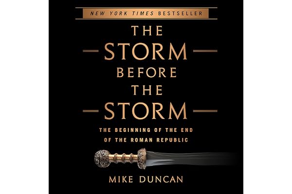 The Storm Before the Storm: The Beginning of the End of the Roman Republic
