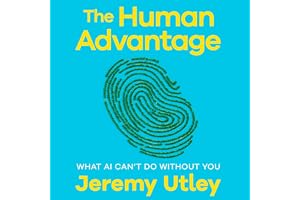 The Human Advantage: What AI Can't Do Without You