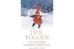 Letters from Father Christmas: The perfect Christmas gift for Tolkien readers of all ages!