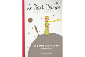 LE PETIT PRINCE - LE GRAND LIVRE POP-UP (TEXTE INTEGRAL)