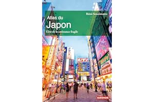 Atlas du Japon: L'ère de la croissance fragile