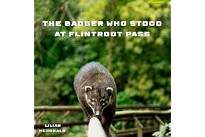The Badger Who Stood at Flintroot Pass