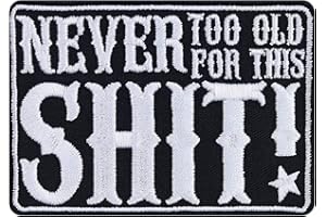 EXPRESS-STICKEREI Parches ropa termoadhesivos Old School con la frase "Never too old for this Shit" | Parche de Bier y Biker para planchar | DIY para chaqueta, chaleco o vaqueros | Tamaño: 85x60mm