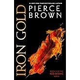 Iron Gold: The explosive new novel in the Red Rising series: Red Rising Series 4