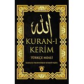 Kuran-ı Kerim T&uuml;rk&ccedil;e Meali