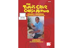 Tomas cruz conga method - volume 1 (beginning): Conga Technique as Taught in Cuba