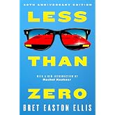 Less Than Zero: the 40th anniversary edition of Bret Easton Ellis' cult classic debut novel