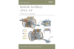 British Artillery 1914-19: Field Army Artillery